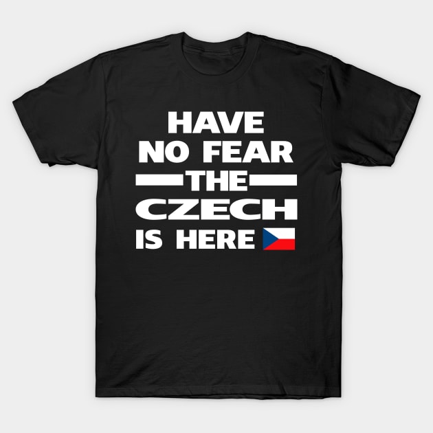 No Fear Czech Is Here Republic T-Shirt by lubashantae